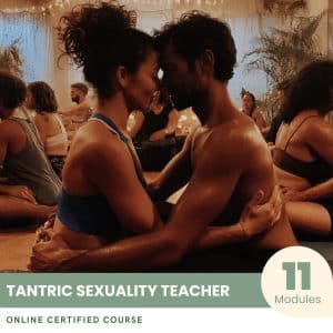 Tantric Sexuality Teacher - Certified Course